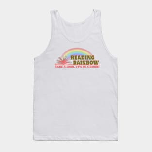 Reading Rainbow. Take a Look, it's In a Book Tank Top